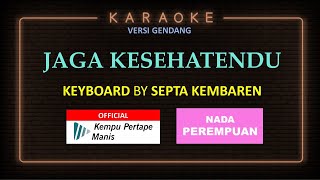 Karaoke Gendang Salih - Jaga Kesehatenndu - Nada Perempuan