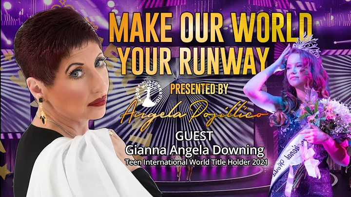 Make Our World Your Run Way - Gianna Angela Downing