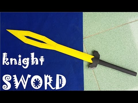 How To Make A Paper Knight Sword | Creative Toy