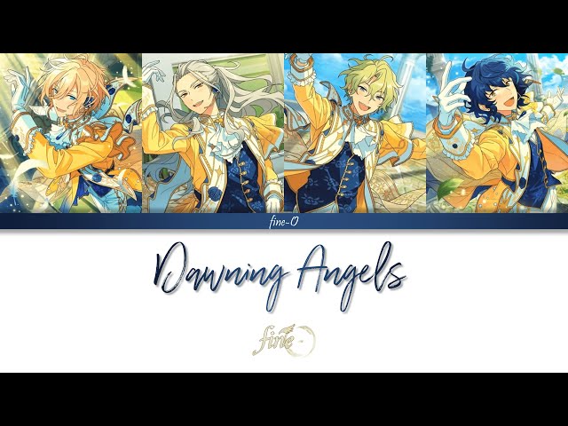 【앙스타】 fine-O - Dawning Angels 가사 (Game size) class=