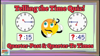 Telling The Time: Quarter-past And Quarter-to Times Quiz Part 2