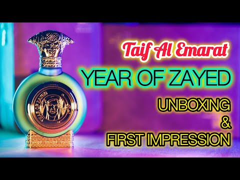 Taif Al Emarat Year Of Zayed First Impression And Unboxing