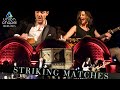 Capture de la vidéo Striking Matches - Union Chapel London 2015