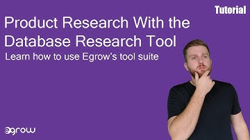 NEW Amazon FBA Database Research Tool | Egrow Tutorial Video