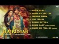 R...Rajkumar - (Full Songs) | Sonakshi Sinha | Shahid Kapoor
