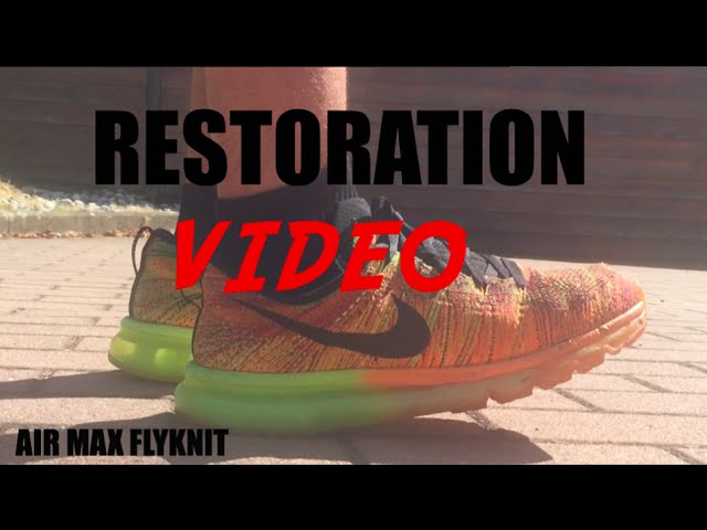 RIPARAZIONE AIR MAX FLYKNIT! Restoration Video - YouTube