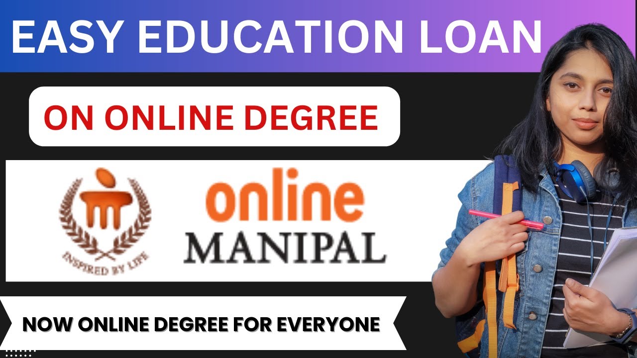 Manipal Online Loan | Online MBA/BBA/MA/BA Degree - NAAC A+ Accredited University