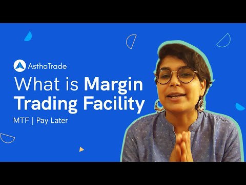 Everything About MTF and How to Activate Margin Trading Facility – MTF | Pay Later