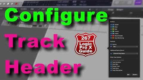 Configure the Track Header | Logic Pro X #267