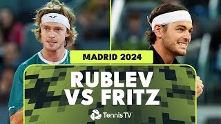 Andrey Rublev Vs Taylor Fritz Match Highlights Madrid 2024 Semi-Final