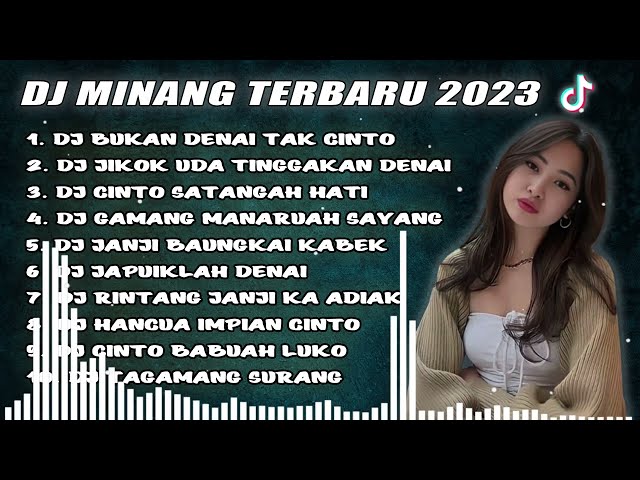 DJ MINANG TERBARU - JIKOK UDA TINGGAKAN DENAI X BUKAN TAK CINTO VIRAL TIKTOK 2023 class=