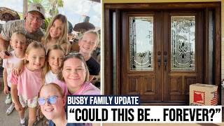 The Busby Family Is on the Move Again: Their Dream Home Is Finally Here! | OutDaughtered Update