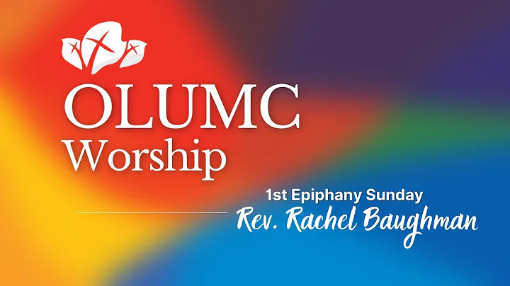 1/2/2022 Epiphany Rev. Rachel Baughman