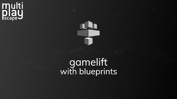 Unreal Engine | Dedicated Servers | Gamelift with Blueprints