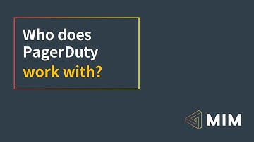 Who does PagerDuty work with