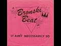 Bronski Beat A Int Necessairly So Lyrics mp3
