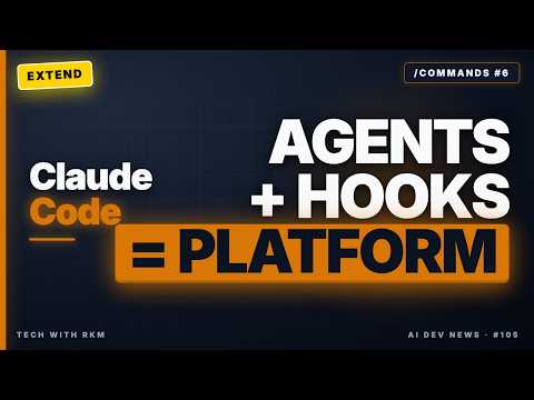 Claude /commands #6: /agents + /hooks — Extend Claude Code Into a Platform