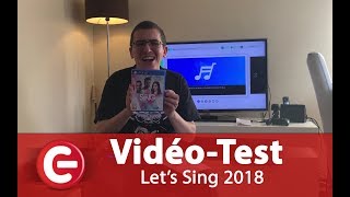 [Vidéo Test] Let's Sing 2018 - Switch, PS4, Wii