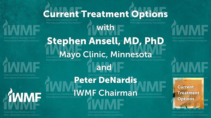 Current Treatment Options - Stephen Ansell, MD