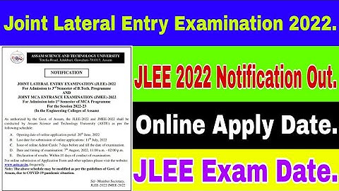 JLEE 2022 Notification Out | Joint Lateral Entry Examination 2022 Online Apply | JLEE Exam Date