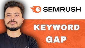 Semrush Keyword Gap Analysis Tutorial for Beginners (2024)