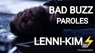 LENNI-KIM - BAD BUZZ - PAROLES Resimi