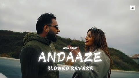 ANDAAZE (Official Video) - Khan Bhaini | Shipra Goyal | Guri Nimana | New Punjabi Songs 2024