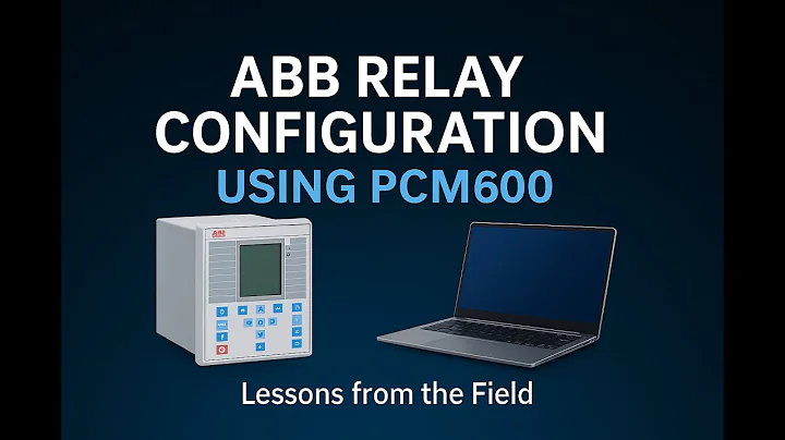 ABB Relay Configuration | PCM600 Communication Setup Explained Step-by-Step