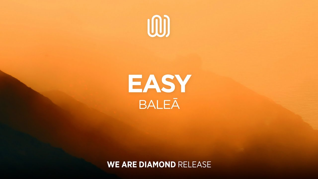 Obejrzyj BALEĀ - Easy w YouTube Obejrzyj BALEĀ - Easy w YouTube