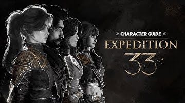 Tips For Every Playable Character In Expedition 33
