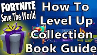 Fortnite Save The World - How To Find & Level Up Collection Book Guide | Fortnite Guides