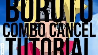 NarutoXboruto Ultimate Ninja storm connections/4:Combo/Tilt Cancel Tutorial - Boruto screenshot 5