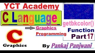 C Graphics Programming In Hindi Part 17 : getbkcolor() Function