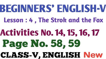 CLASS-5 ENGLISH, L-4, The Stork and the Fox, Activities : 14, 15, 16, 17 Solution , SCERT,ASSAM