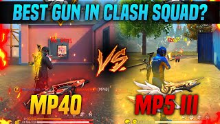 MP40 Vs MP5 III - Best Gun For Clash Squad Ranked after OB36 Update in Garena Freefire | Pri Gaming