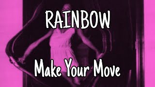 Watch Rainbow Make Your Move video