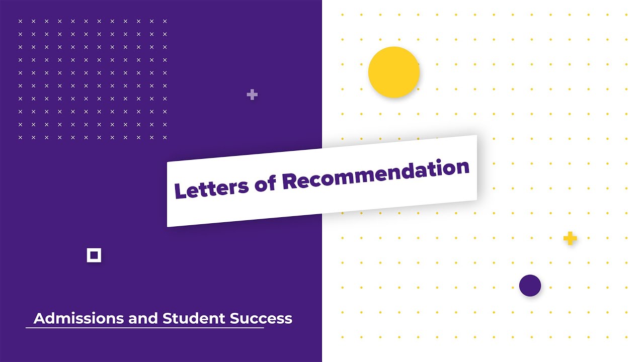 Admissions FAQ: Letters of Recommendation