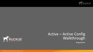 Famous Ruckus SZ Geo-Redundancy - Active/Active Setup Walkthrough Wealth
