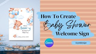 How To Create Baby Shower Welcome Sign in Canva | DIY Baby Shower Décor || kayohdesign screenshot 2