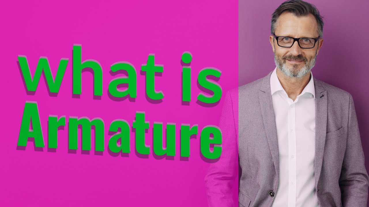 Armature Meaning of armature YouTube