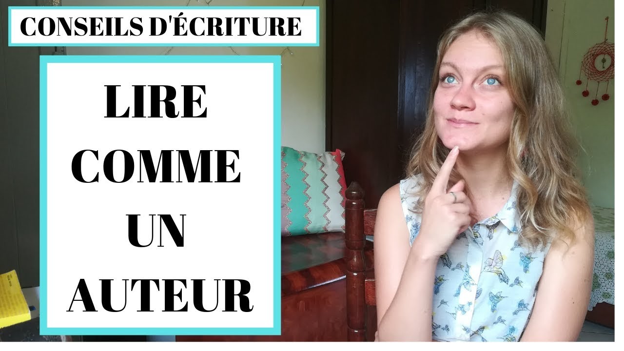 Livre Qui Finit Par Sur Cette Page Detachee Conseils d'écriture : comment lire comme un auteur ? - YouTube