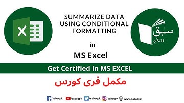 Summarize data using conditional formatting, Computer Science Lecture | Sabaq.pk