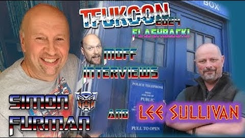 Transformers UK Comic Interview: Simon Furman and Lee Sullivan! TFUKCON 2024 Flashback
