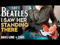 The Beatles - I Saw Her Standing There /// BASS LINE [Play Along Tabs]