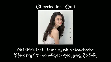 Cheerleader - Omi (Felix Jaehn Remix) // Myanmar Subtitle #mmsub #songrequest #hansohee