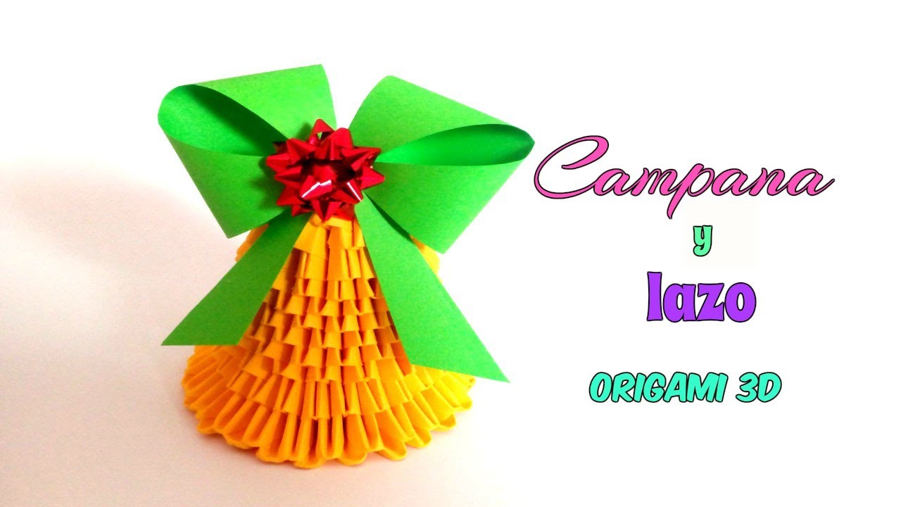 Cómo Hacer Una Campana Origami 3d Y Lazo De Papiroflexia Paso A Paso