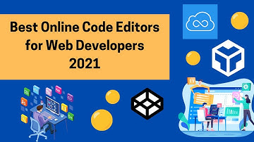 Best Online Code Editors For Web Developers (2021)