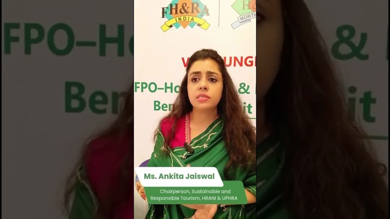 FPO-Hospitality & Farmer's Benefit Summit 2025 #hospitalityindustry