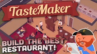 TasteMaker | "Welcome to Chez Solide!!" | Restaurant Management Sim!