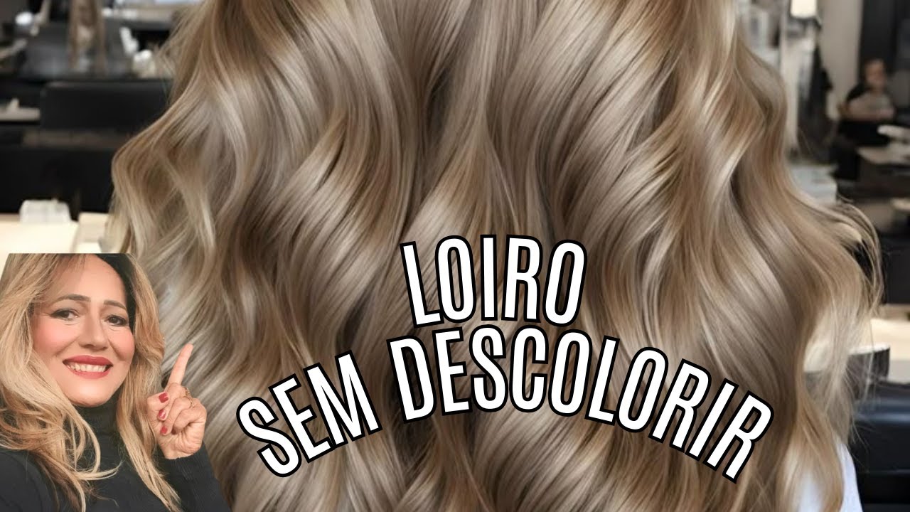 COMO PINTAR CABELO LOIRO AREIA SEM DESCOLORIR EM CASA